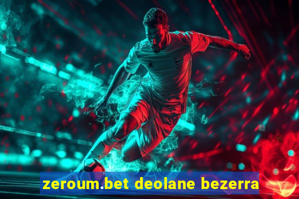 zeroum.bet deolane bezerra